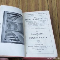 Livros antigos: MISAL DE LOS FIELES - ALFONSO Mª GUBIANAS - III CUARESMA Y SEMANA SANTA ED. LITURGIA ESPAÑOLA 1922. Lote 253921465