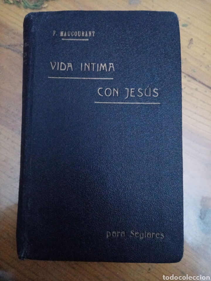 Antiquarische B&uuml;cher: VIDA INTIMA CON JESUS , MAUCOURANT 1929