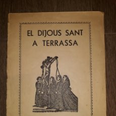 Libros antiguos: EL DIJOUS SANT A TERRASSA. OPUSCLE. 1932. Lote 258025370