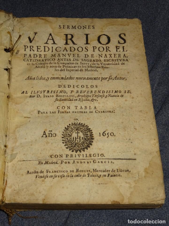 Old books: (M42) SERMONES VARIOS PREDICADOS POR EL PADRE MANUEL DE NAXERA, A&Ntilde;O 1650, MADRID ANDR&Eacute;S GARCIA
