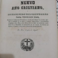 Libros antiguos: NUEVO AÑO CRISTIANO, DON RUFINO DE ANGULO, SEVILLA, 1846. Lote 261560765