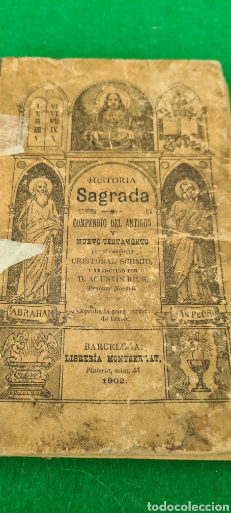 Livres anciens: Hist&ograve;ria Sagrada Compendio del Antiguo y Nuevo Testamento 1902 Crist&oacute;bal Schmid Libreria Montserrat.