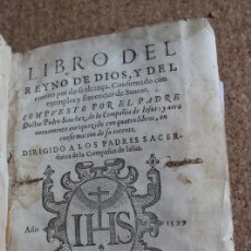 Libros antiguos: LIBRO DEL REYNO DE DIOS, Y DEL CAMINO POR DO SE ALCANÇA. SÁNCHEZ (PEDRO). Lote 265320454