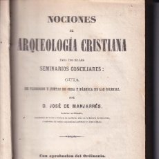 Livros antigos: NOCIONES DE ARQUEOLOGIA CRISTIANA - 1867. Lote 266042213