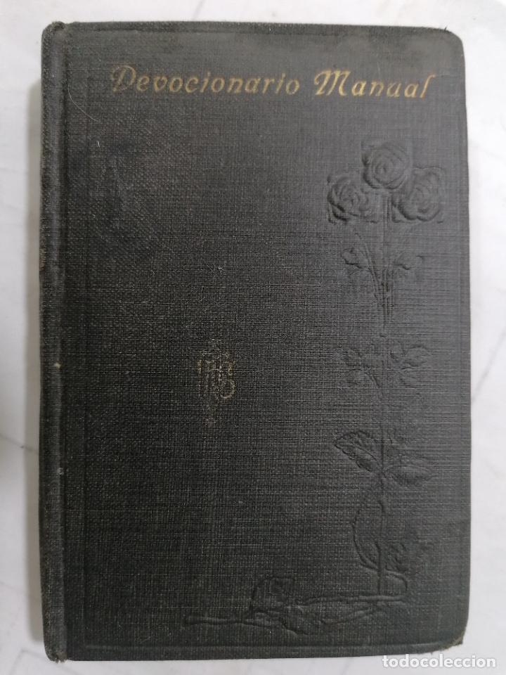 Libros antiguos: DEVOCIONARIO MANUAL AUMENTADO ARREGLADO POR ALGUNOS PADRES DE LA COMPA&Ntilde;IA DE JESUS, DE LA, A&Ntilde;O 1912