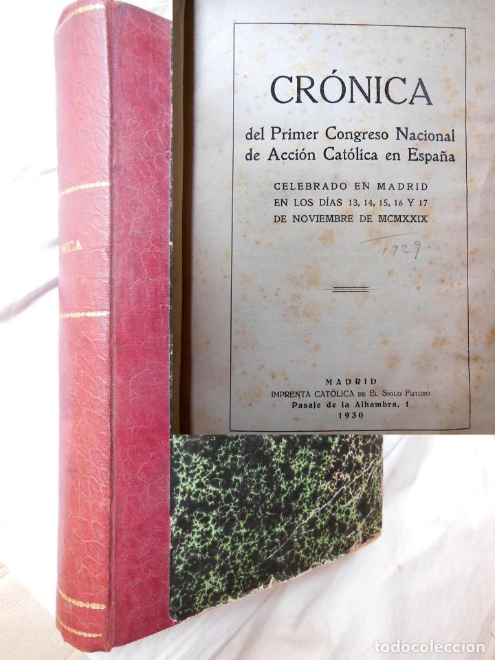 Livros antigos: PRIMER CONGRESO DE ACCION CATOLICA EN ESPA&Ntilde;A. 1930