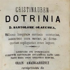 Libros antiguos: CRISTINAUBEN DOTRINIA. BARTOLOMÉ OLAECHEA