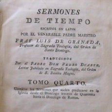 Libros antiguos: SERMONES DE TIEMPO. FRAY LUIS DE GRANADA. TOMO QUARTO. MADRID. 1790. PLÁCIDO BARCO LÓPEZ.. Lote 269151593