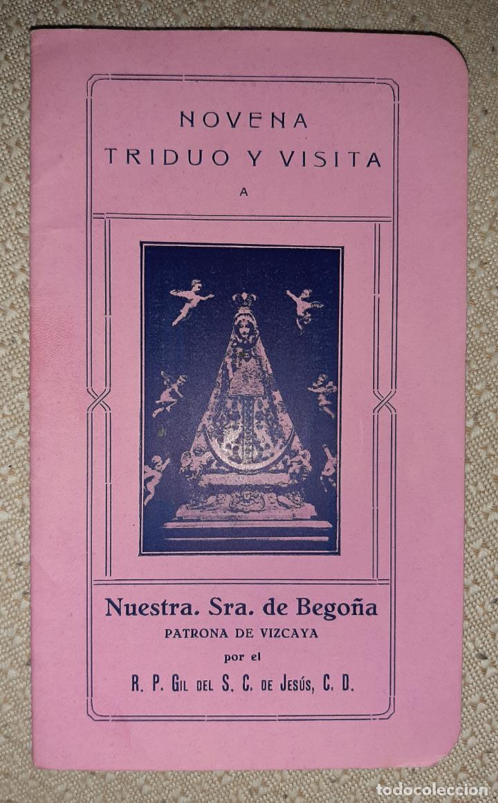 Old books: NOVENA TRIDUO Y VISITA A N. S. DE BEGO&Ntilde;A PATRONA DE VIZCAYA 1928