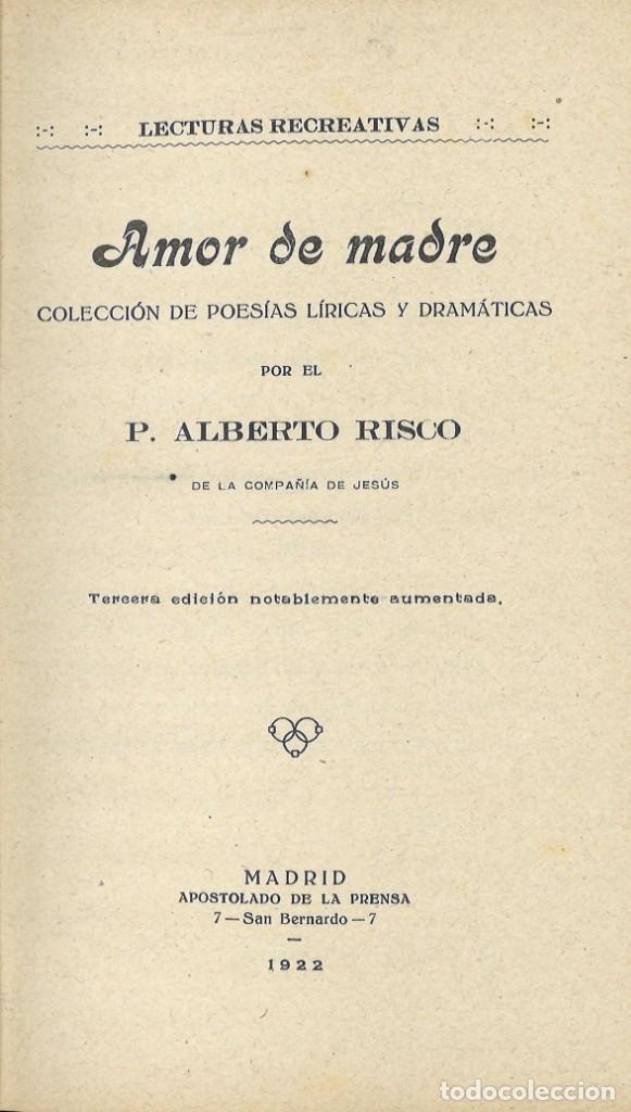 Libros antiguos: Amor de madre. Alberto Risco. 1922 - Foto 2