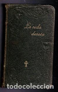 Libros antiguos: La vida devota. San Francisco de Sales. - Foto 1