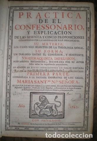 Antiquarische B&uuml;cher: CORELLA, Jaime de: PRACTICA DEL CONFESSIONARIO... Primera y segunda parte. 1743