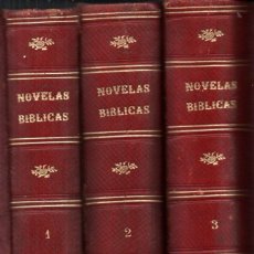 Libros antiguos: NOVELAS BÍBLICAS - TRES TOMOS - NUMEROSAS LÁMINAS EN COLOR (ESPASA, C. 1880) - VER DESCRIPCIÓN