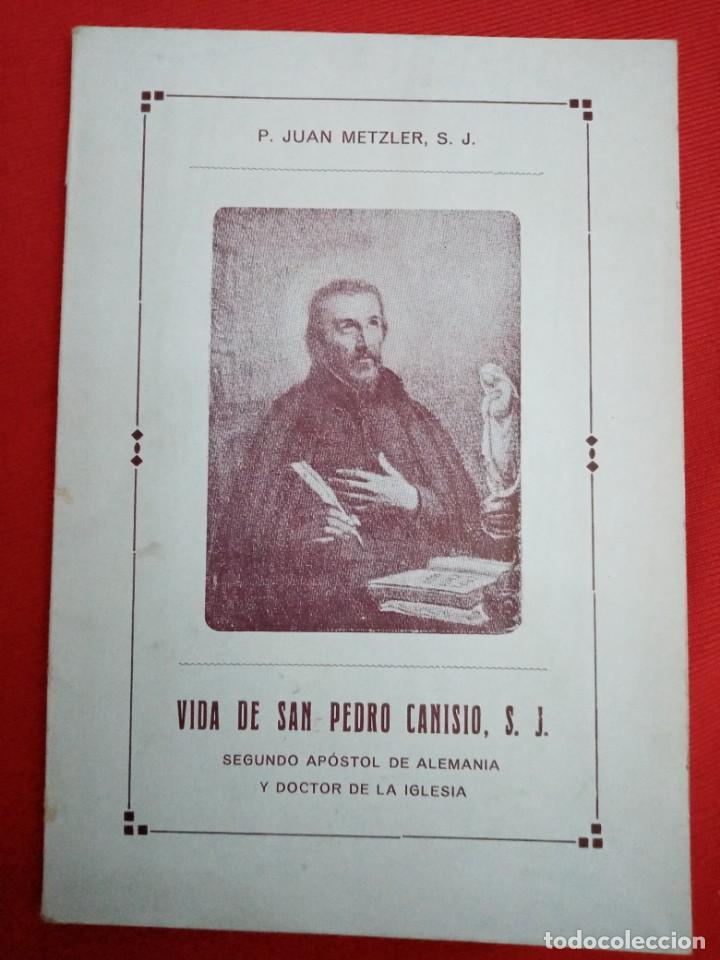 Libri antichi: VIDA DE SAN PEDRO CANISIO, P. JUAN METZLER