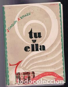 Libros antiguos: Tu y ella, Joaqu&iacute;n Apiazu - Foto 1