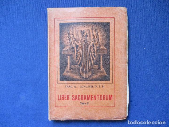 Antiquarische B&uuml;cher: LIBER SACRAMENTORUM - TOMO II / TUR&Iacute;N 1936 A. I. SCHUSTER, O. S. B. / ESTUDIO HIST&Oacute;RICO - LIT&Uacute;RGICO