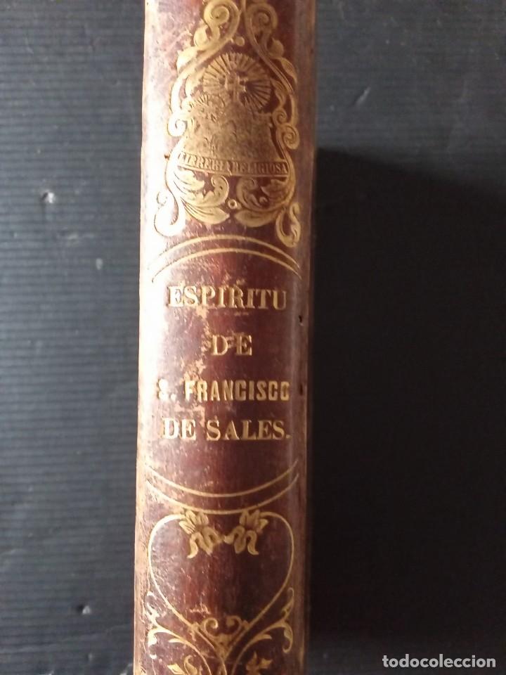 Libros antiguos: El esp&iacute;ritu de San Francisco de Sales. Obispo y Pr&iacute;ncipe de Ginebra. Barcelona, 1856