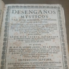Libros antiguos: DESENGAÑOS MISTICOS. FR. ANTONIO ARBIOL. MADRID 1733. Lote 300497873