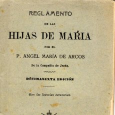 Libros antiguos: REGLAMENTO DE LAS HIJAS DE MARIA, 1913