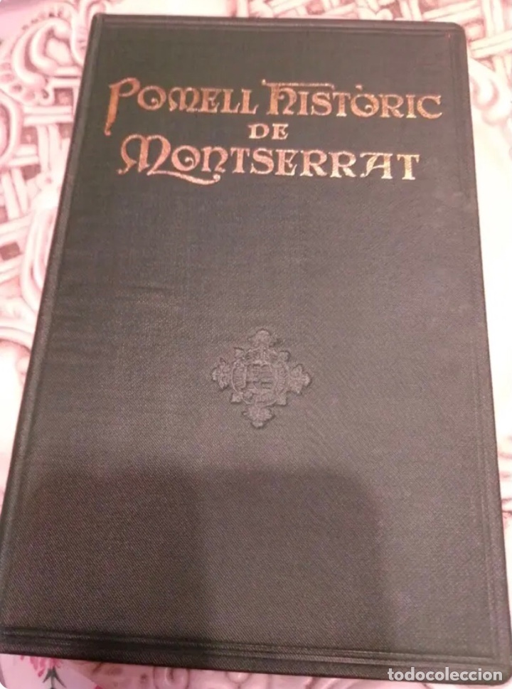 Libros antiguos: POMELL HIST&Ograve;RIC DE MONTSERRAT - Foto 2