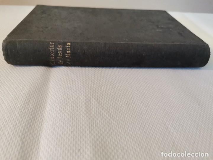 Libros antiguos: El interior de Jes&uacute;s y de Maria - Foto 1