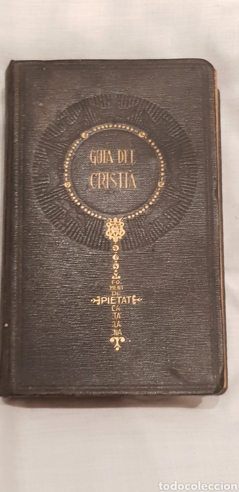 Libros antiguos: Guia del Cristi&agrave; 1925 Devocionari