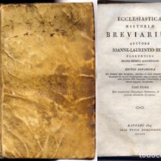 Libros antiguos: BERTI, GIOVANNI LORENZO. ECCLESIASTICAE HISTORIAE BREVIARIUM. EDITIO NOVISSIMA AB AUCTORE... 1824.