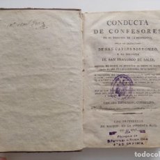 Libros antiguos: LIBRERIA GHOTICA. SAN CARLOS BORROMEO.CONDUCTA DE CONFESORES EN EL TRIBUNAL DE PENITENCIA.1796. Lote 303180828