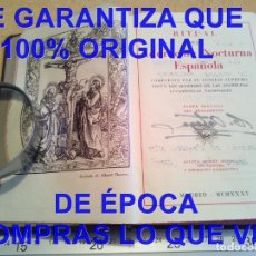 Libri antichi: 1935 RITUAL DE LA ADORACION NOCTURNA ESPAÑOLA PARTE SEGUNDA DEL REGLAMENTO U81. Lote 303903153