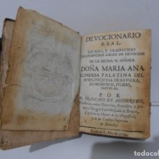 Libros antiguos: LIBRO DEVOCIONARIO REAL, DÑA MARIA ANA CONDESA PALATINA, FRANCISCO DE AEFFERDEN, MADRID 1699. Lote 304015153