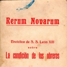Libros antiguos: ENCÍCLICA RERUM NOVARUM DEL PAPA LEÓN XIII