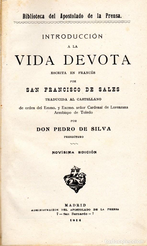 Libros antiguos: INTRODUCCI&Oacute;N A LA VIDA DEVOTA DE SAN FRANCISCO DE AS&Iacute;S, 1914 - Foto 2