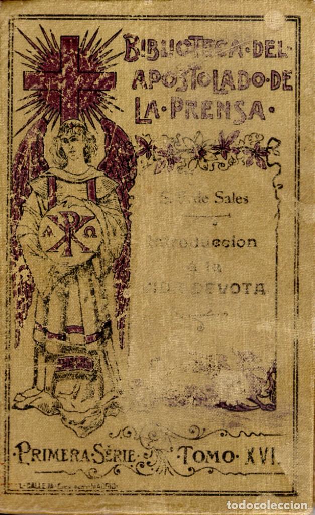Libros antiguos: INTRODUCCI&Oacute;N A LA VIDA DEVOTA DE SAN FRANCISCO DE AS&Iacute;S, 1914 - Foto 1