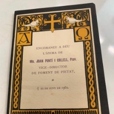 Libros antiguos: ESQUELA DE MN. JOAN PUNTI COLLELL, PREV., FOMENT DE PIETAT. 1962. 14X9CMS. 32PGS