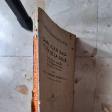 Libros antiguos: O58. VIDAS POPULARES DE SANTOS. SAN JUAN BAUTISTA DE LA SALLE. Lote 306668418