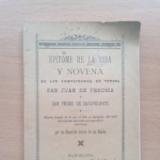 Libros antiguos: EPÍTOME DE LA VIDA Y NOVENA DE SAN JUAN DE PERUSIA Y SAN PEDRO DE SAXOFERRATO. 1903 140 X 90. 88 PGS
