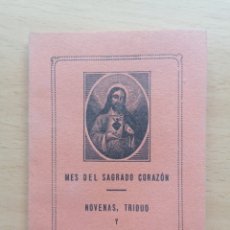 Libros antiguos: MES DEL SAGRADO CORAZÓN. NOVENAS, TRIDUO Y DEVOCIONES VARIAS. CIRCA 1933. HUERTA. 80 PGS 110 X 80 MM