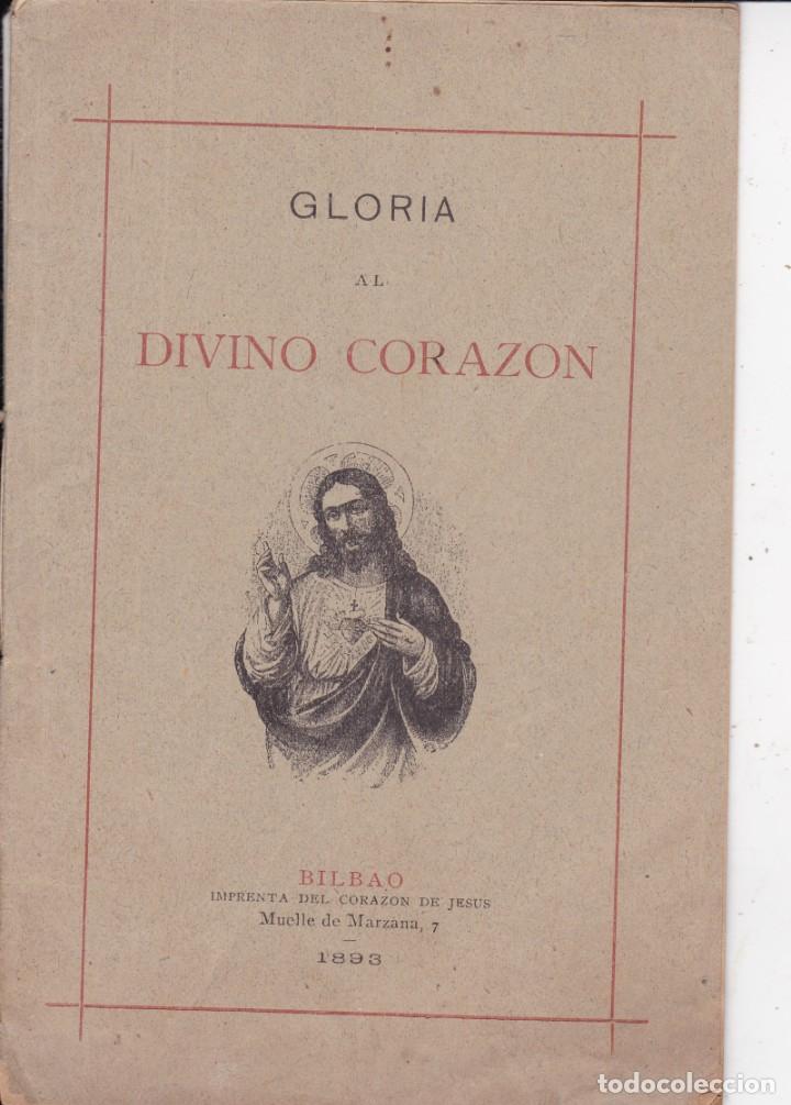 Old books: Gloria al Divino coraz&oacute;n Bilbao 1893 imprenta del coraz&oacute;n de je&uacute;s