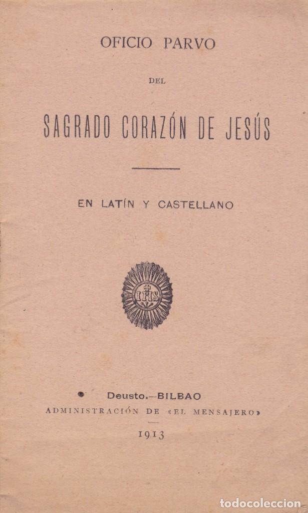 Libros antiguos: Oficio Parvo Sagrado coraz&oacute;n de Jes&uacute;s Deusto Bilbao 1913
