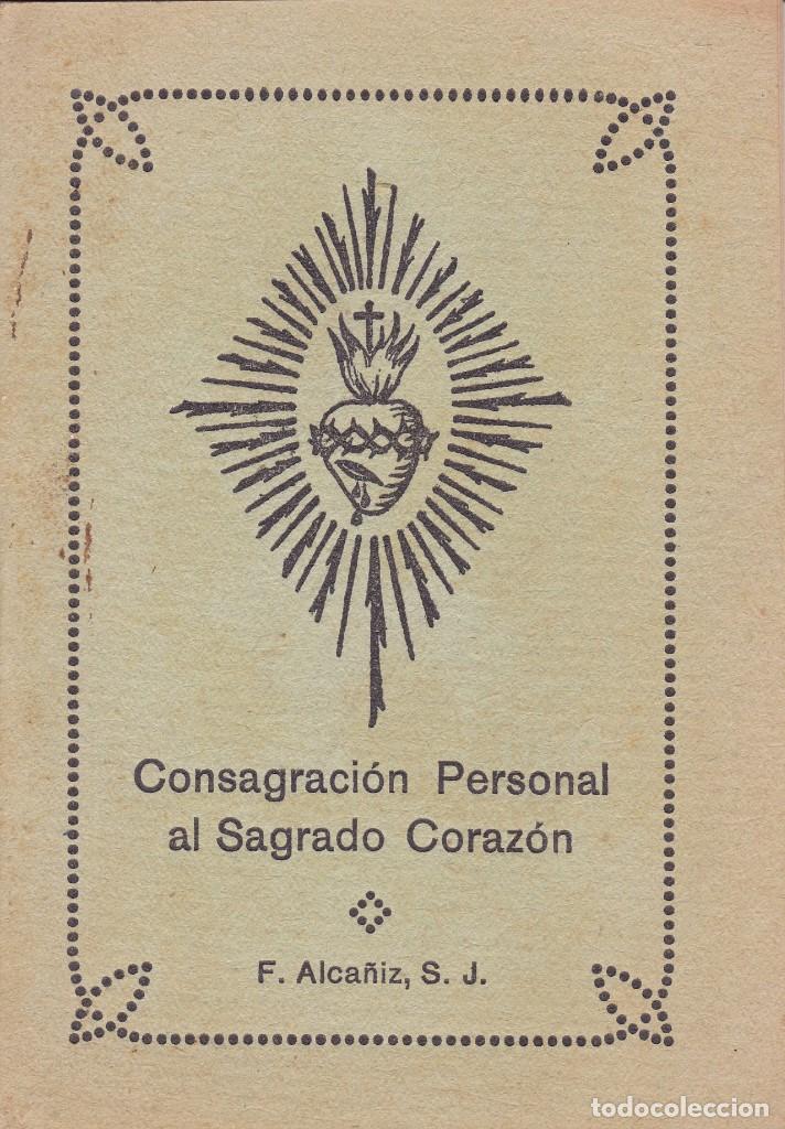 Libros antiguos: Consagrai&oacute;n personal al Sagrado Coraz&oacute;n F.Alca&ntilde;iz Granada 1933