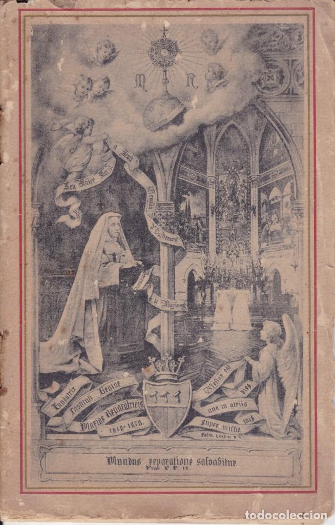 Libros antiguos: La M. Mar&iacute;a de Jes&uacute;s Emilia D' Oultremont Instituto de Mar&iacute;a reparadora 1818-1878