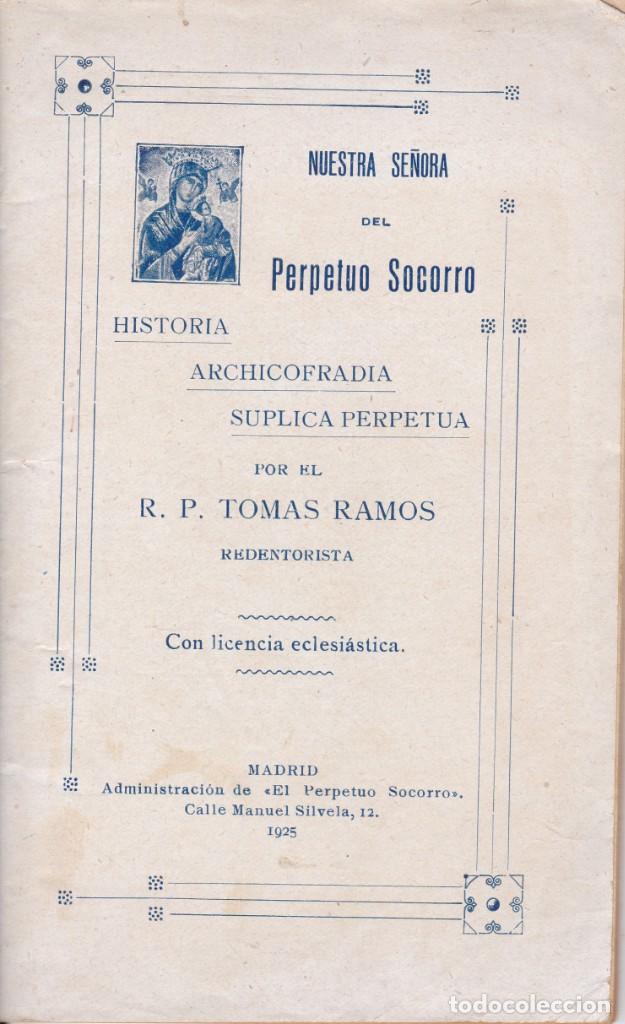 Libros antiguos: Nuestra se&ntilde;ora del Perpetuo Socorro Historia Archicofradia Madrid 1925