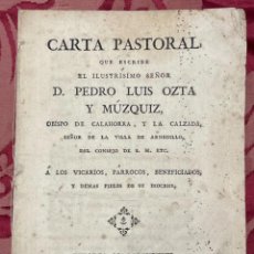 Libros antiguos: CARTA PASTORAL PEDRO LUIS OZTA Y MUZQUIZ OBISPO CALAHORRA 1787. Lote 313112608