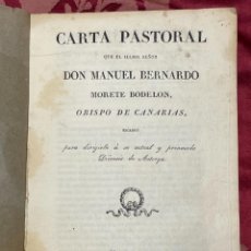 Libros antiguos: CARTA PASTORAL MANUEL BERNARDO MORETE BODELON OBISPO CANARÍAS ASTORGA 1825