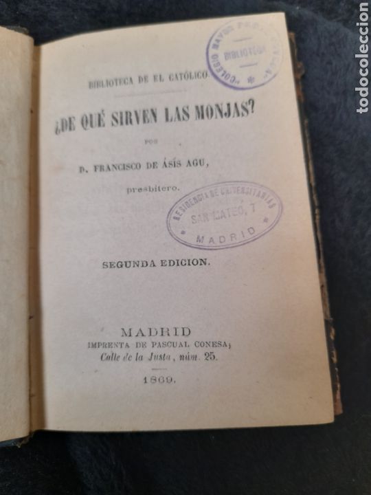 Livros antigos: De que sirven las monjas, libro de 1869,por Francisco de As&iacute;s Agus