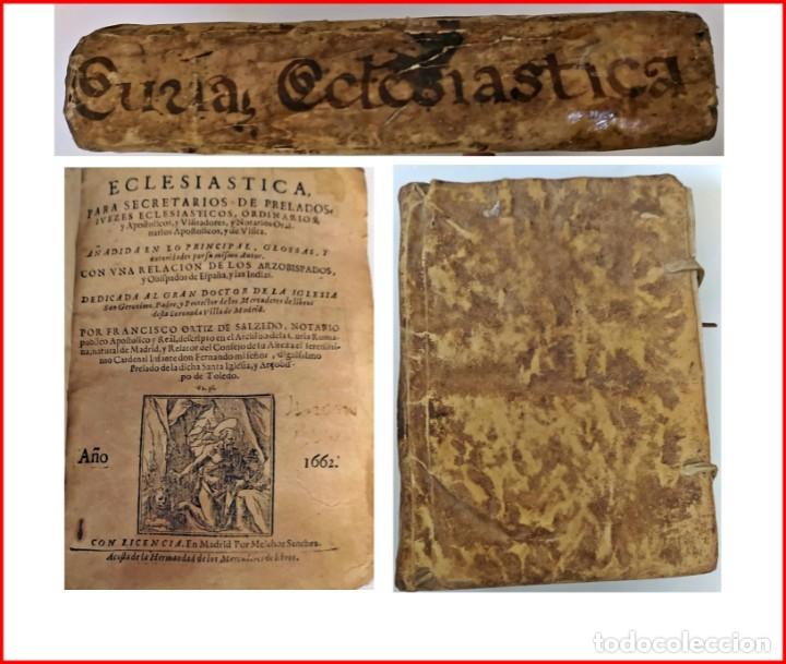 AÑO 1662. LIBRO ESPAÑOL DEL SIGLO XVII DE 360 AÑOS DE ANTIGÜEDAD. (Libros Antiguos, Raros y Curiosos - Religión)