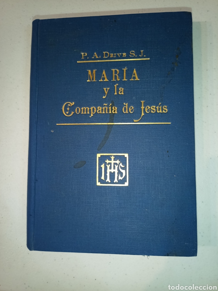 Libros antiguos: Mar&iacute;a y la compa&ntilde;&iacute;a de Jes&uacute;s