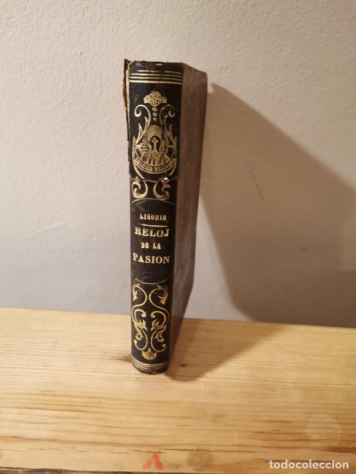Libros antiguos: Reloj de la pasi&oacute;n 1885 - Foto 1