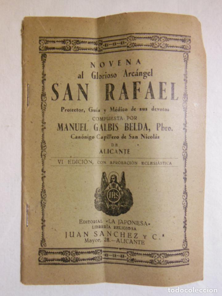 Libros antiguos: NOVENA AL GLORIOSO ARC&Aacute;NGEL SAN RAFAEL. 1909 GALBIS BELDA Manuel