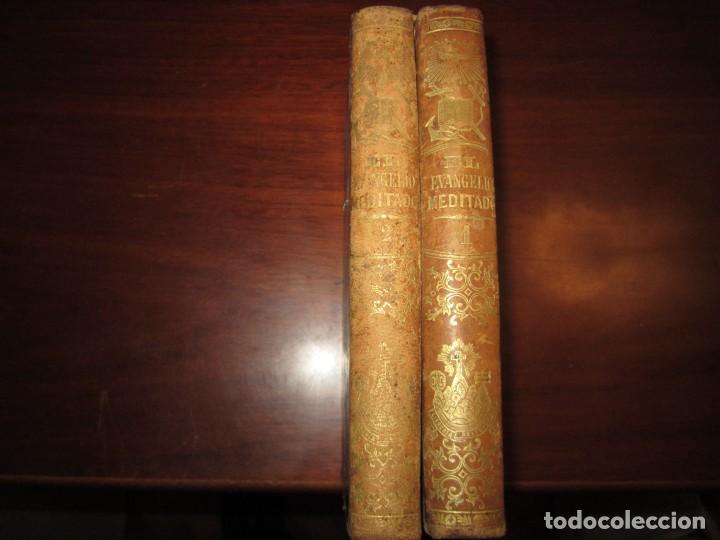 Libros antiguos: EL EVANGELIO MEDITADO JACINTO MARIA BLANCO 1861 BARCELONA TOMO I-II